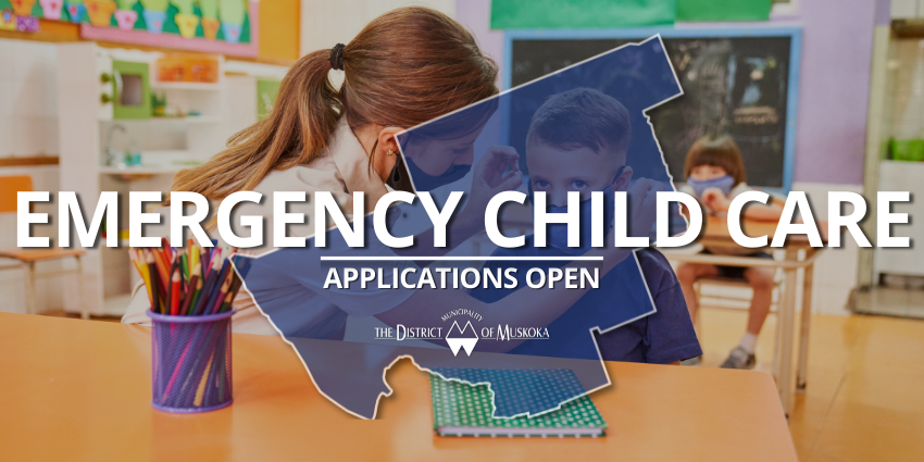 District of Muskoka Now Accepting Applications for Emergency Child Care