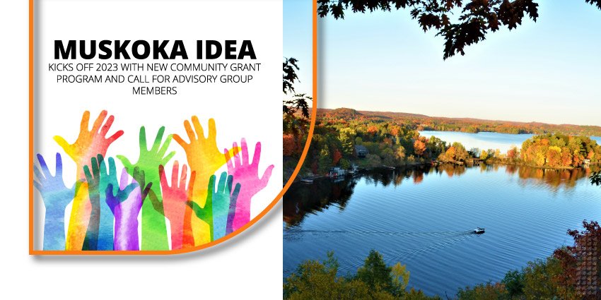 Muskoka IDEA kicks off 2023 with new community grant program and call for Advisory Group members